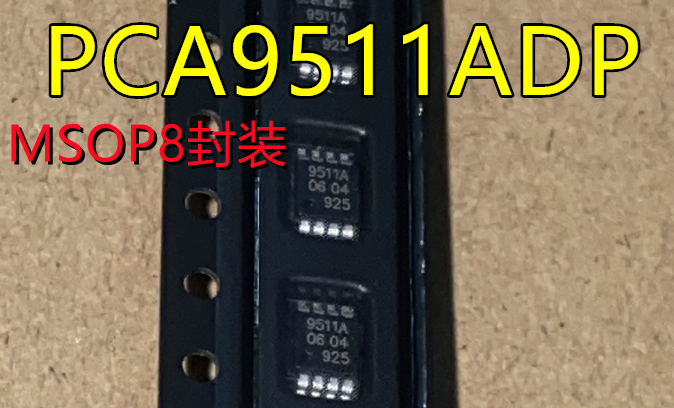 PCA9511ADP PCA9511DP 9511A MSOP8 线路驱动器缓冲器芯片IC 全新