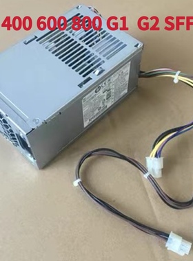 全新原装惠普 PCC004适用HP ProDesk 600 800 G1 G2 SFF 机箱电源