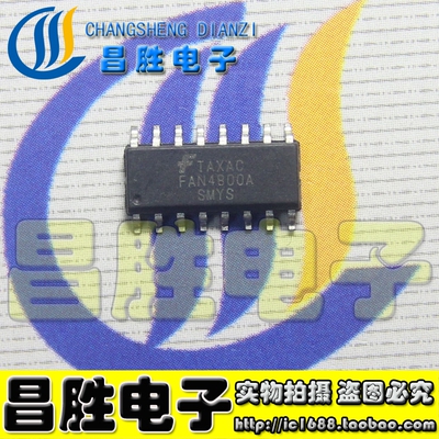 【昌胜电子】FAN4800A FAN4800CS FAN4800IS 液晶电源芯片 SOP-16