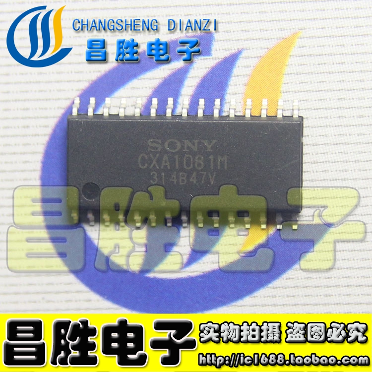 【昌胜电子】CXA1081M 贴片SOP28 全新原装
