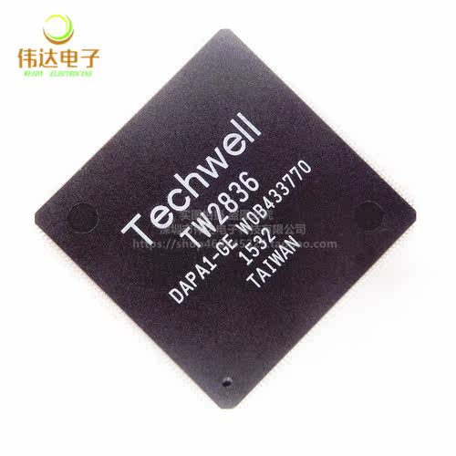 全新原装进口TW2836-DAPA1-GE TW2836 QFP-208 视频芯片 IC