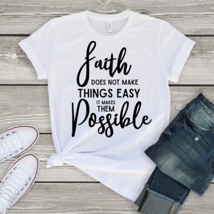 Women things not make shirt faith 纯棉men easy does tshirt