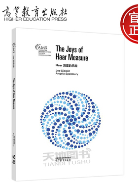 正版包邮 Haar 测度的乐趣 影印版 英文版Joe Diestel Angela Spalsbury约瑟夫·迪埃斯特尔 安吉拉·斯帕尔斯伯里 高等教育出版社