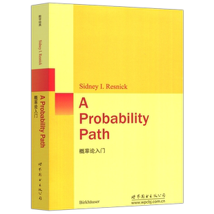 现货包邮 概率论入门 英文版 A Probability Path [美]Resnick,S.I. 统计应用概率论 数学金融工程专业 世界图书出版公司