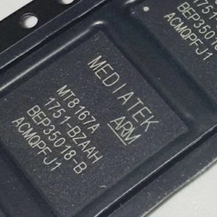 MT8167A 手机CPU芯片IC集成电路IC封装BGA 原装正品需要请联系