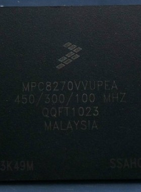 MPC8270VVUPEA MPC8270 MPC8247 全新原装供应