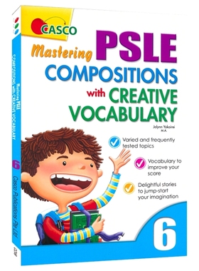 Casco Mastering PSLE Compositions with Creative Vocabulary 新加坡英语 PSLE写作创意短语 6年级 英文原版进口图书