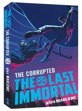 【自营】The Last Immortal 3 The Corrupted  最后的不朽者3 堕落者 英文章节小说 中学生课外读物 英语阅读 9-12岁 英文原版