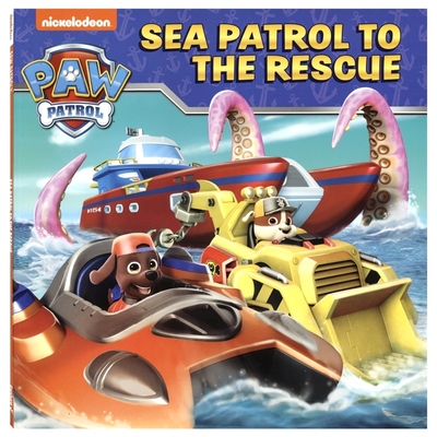 Paw Patrol Sea Patrol To The Rescue  汪汪队立大功 儿童英文绘本 海上巡逻救援 3-6岁 亲子阅读 睡前读物 幼儿园 英文原版进口