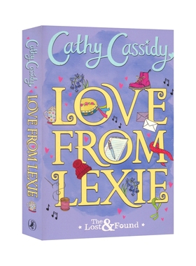 【自营】Love from Lexie 莱西与写给妈妈的信 Lost and Found系列1 Cathy Cassidy 畅销青少年小说 英语章节书 英文原版进口儿童