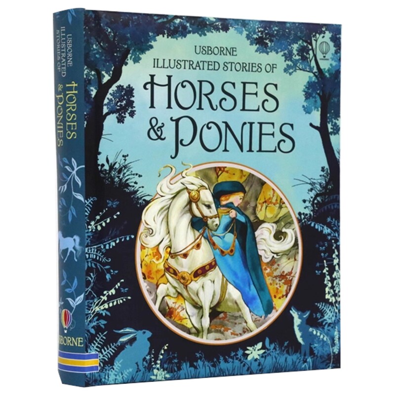Usborne Illustrated Stories of Horses and Ponies 尤斯伯恩 马和小马的故事 精装 插图故事书 儿童英语阅读 睡前读物 英文原版