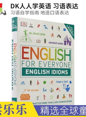DK English For Everyone - English Idioms  DK人人学英语 习语表达 图解指南 表达地道 原汁原味 英文原版进口儿童图书