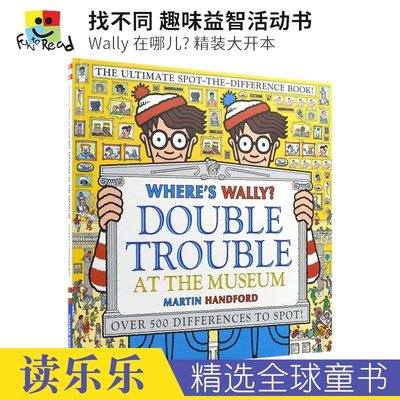 Where's Wally - Double Trouble at the Museum 找不同 英语趣味益智活动书 Wally 在哪儿? 精装大开本 英文原版进口儿童图书