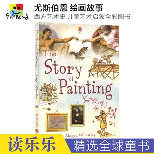 尤斯伯恩 西方艺术史 Usborne Painting 进口儿童图书 青少年艺术启蒙全彩图画书 Story The 绘画故事 英文原版