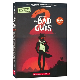 Novelization 英文原版 Guys 进口儿童图书 英语章节读物 Movie 动画电影小说 Bad 坏蛋联盟2