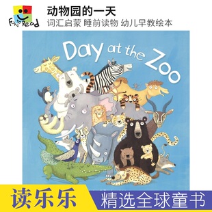 Day at the zoo 动物园的一天 词汇启蒙 睡前读物 幼儿早教绘本 大开本设计 趣味插图 押韵文字 亲子读物 3-6岁 英文原版进口图书