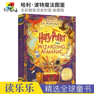 哈利·波特魔法图鉴 Potter Wizarding J.K.Rowling 进口图书 英文原版 收藏版 The 罗琳 全彩精装 Harry Almanac 烫金封面