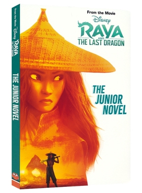 Disney Raya And The Last Dragon  The Junior Novel  驯龙传说 改编版 7岁+ 英文课外读物 英文原版进口图书