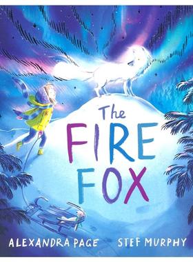 【自营】The Fire Fox 火狐 爱希望暖心治愈亲情故事 图画书 亲子绘本 睡前读物 英文原版进口儿童图书