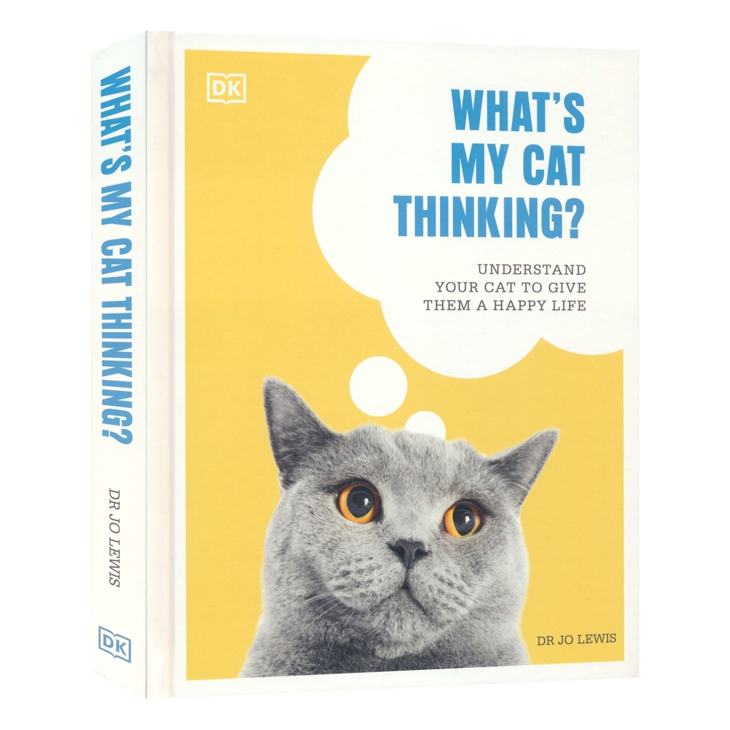 DK What's My Cat Thinking 我的猫在想什么？猫咪百科全书 爱猫人士书籍 动物行动指南 科普读物 14岁+ 英文原版进口图书