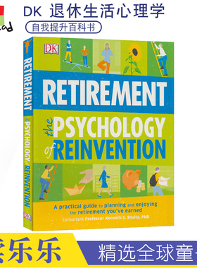 DK Retirement the Psychology of Reinvention 退休心理学 重塑后半生 励志书籍 生活压力 心态调整 英文原版进口图书