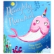 进口儿童图书 独角鲸 Narwhal Naughty 亲子睡前读物 淘气 韵文故事绘本 英文原版 友谊善良 英语早教启蒙