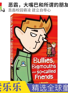 Bullies, Bigmouth and so-called friends 直面校园霸凌 建立自尊心 青少年心理健康 校园成长 课外读物 英文原版进口儿童图书