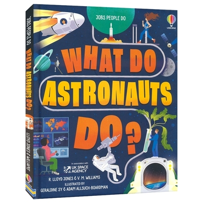 Usborne What Do Astronauts Do 尤斯伯恩 宇航员是做什么的 小学生青少年百科科普读物 英文原版进口儿童图书