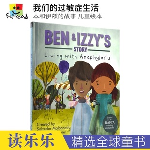 Ben 进口图书 英文原版 Anaphylaxis With Illness 过敏症生活 Izzy 情商管理 Living 儿童英语绘本 Story
