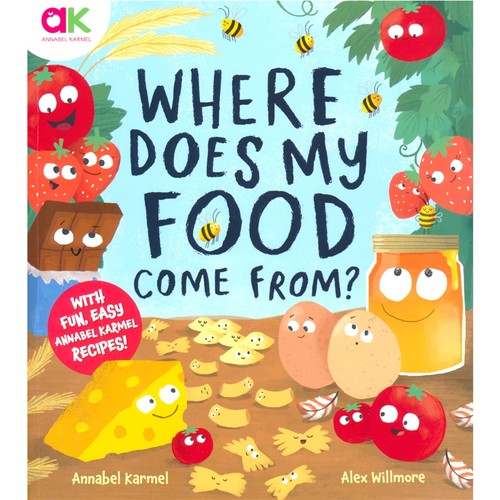 Where Does My Food Come From 我的食物从哪里来 插画师Alex Willmore 少儿科普读物 实用儿童食谱 亲子互动 英文原版