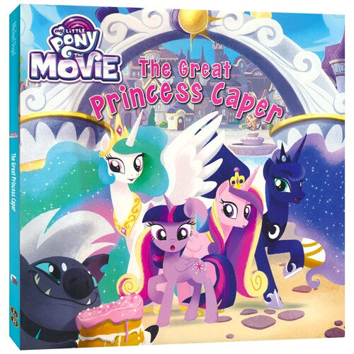 【自营】My Little Pony Movie The Great Princess 我的小马宝莉大电影衍生图画书 故事绘本 精装 亲子读物 英文原版进口儿童图书