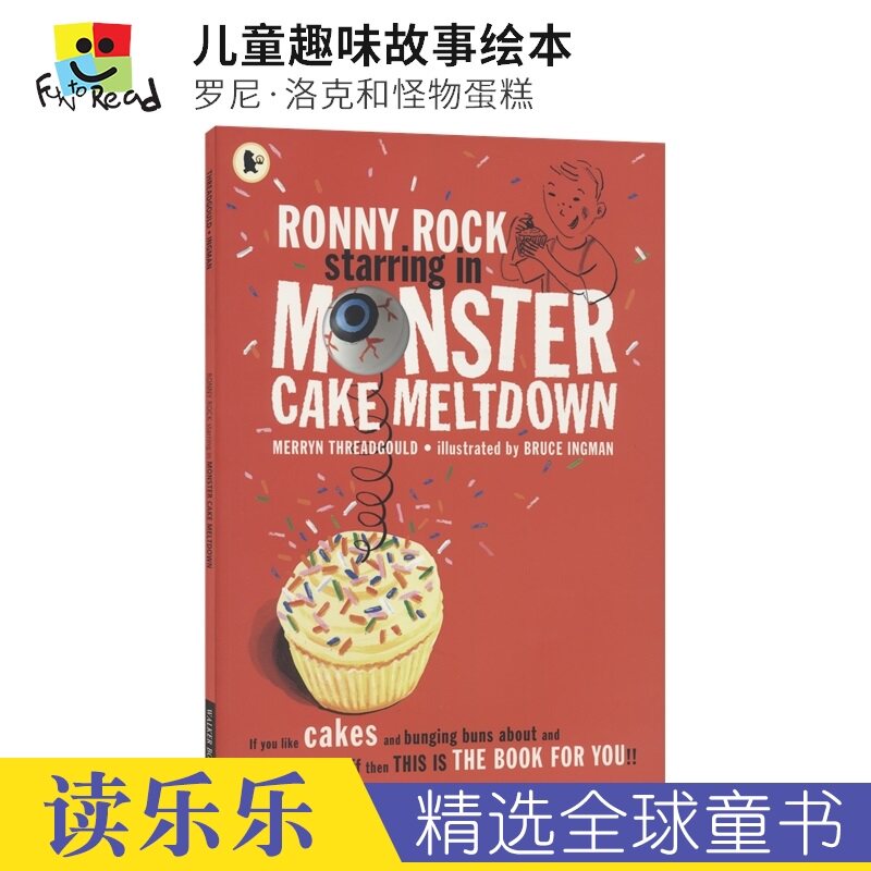 Ronny Rock starring in Monster Cake Meltdown 罗尼·洛克和怪物蛋糕 趣味故事绘本 英语学习 课外读物 英文原版进口儿童图书