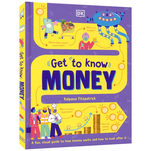 DK Get To Know Money 金融经济理财 儿童理财知识图解百科 全彩精装少儿科普读物 了解金钱如何运作 英文原版进口图书