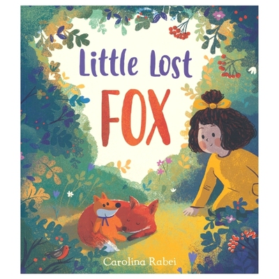 【自营】Little Lost Fox 迷路的小狐狸 低幼英文绘本 儿童睡前读物 亲子互动 大自然主题  获奖艺术家 兴趣启蒙 3-6岁 英文原版