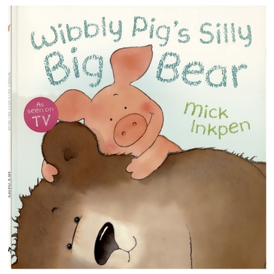 Wibbly Pig's Silly Big Bear 小猪威比 威比的大笨熊 温馨友谊故事绘本 图画书 英语早教启蒙 亲子读物 英文原版进口儿童图书