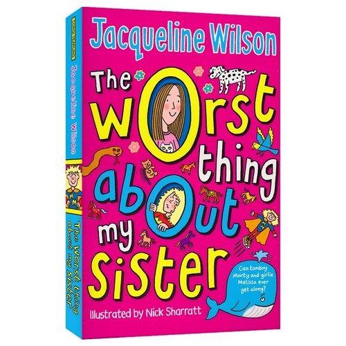 The Worst Thing About My Sister Jacqueline Wilson 姐妹的烦恼 英文章节小说 亲情主题幽默搞笑 中小学生课外阅读 英文原版进口