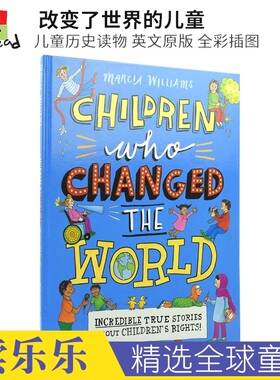 Children Who Changed the World  改变了世界的儿童 儿童英语历史读物 英文原版进口图书 全彩插图