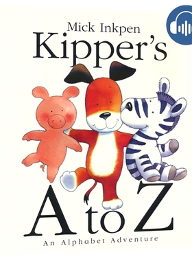 Kipper's A to Z  An Alphabet Adventure 字母的冒险 故事绘本 赠音频 26 个英文字母 英文启蒙  幼儿热门读物 3-6岁 英文原版