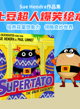 Supertato 土豆超人 Sue Hendra作品集 儿童英语故事绘本 亲子读物 荒诞滑稽 笑料不断 英语启蒙 3-6岁 名家作品 英文原版进口图书
