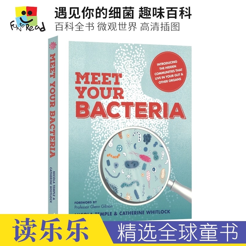 Meet Your Bacteria 遇见你的细菌 儿童百科全书 英语读物  微观世界认识细菌 英文原版进口图书 书籍/杂志/报纸 原版其它 原图主图