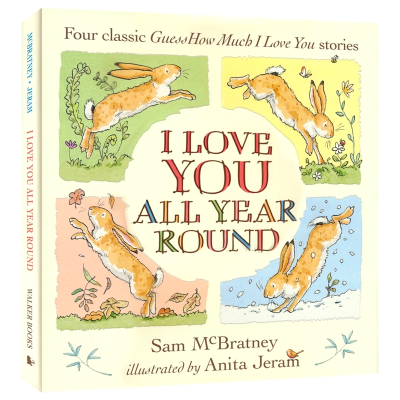 I Love You All Year Round 一年四季都爱你 四个经典猜猜我有多爱你的故事 亲子绘本 动物故事 英文原版进口儿童图书