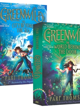 Greenwild Series 绿色荒野系列1-2 The World Behind The Door City Beyond the Sea 儿童图书奖奇幻冒险流行小说 英文原版进口