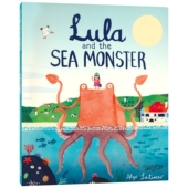 Sea the Lula 人与自然 关系 Monster 环保主题绘本 牛津精品绘本 and Latimer 卢拉和海怪 绘本 儿童英语启蒙认知 Alex 英文原版