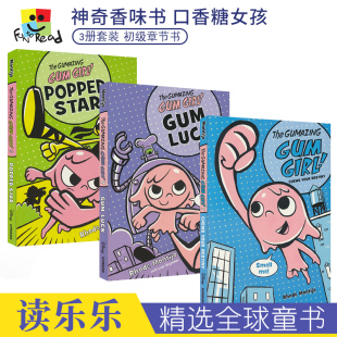 Girl 口香糖女孩3册套装 儿童英语初级章节书女孩英雄主题校园故事6 The 英文原版 Gum 10岁 进口图书 Gumazing