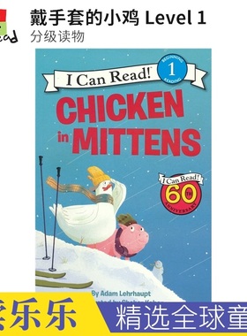 I Can Read Chicken in Mittens 戴手套的小鸡 分级读物 Level 1 英语故事绘本 3-6岁 亲子读物 英文原版进口儿童图书