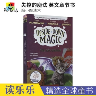 缩小魔法术 Upside 12岁 失控 英文原版 down 英语章节书 进口儿童图书 Magic Big 魔法 Shrink The