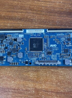 原装海信LED55K7100UC电视逻辑板T550QVR07.1CTRL BD 55T34-C02阿