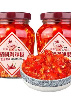 坛坛乡精制剁辣椒425g*2辣椒酱剁椒酱炒菜湖南风味下饭拌饭调料