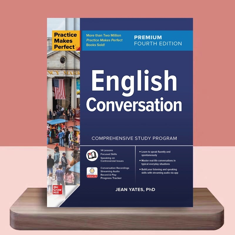 熟能生巧 英语对话  第四版Practice Makes Perfect English Conversation Premium Fourth Edition