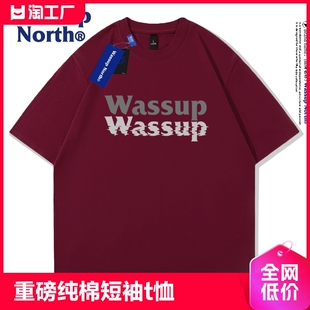 休闲五分袖 夏季 t恤男女款 WASSUP 上衣服衫 NORTH国潮重磅纯棉短袖